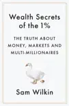 Wealth Secrets of the 1% sinopsis y comentarios