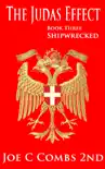 The Judas Effect: Book #3 Shipwrecked sinopsis y comentarios