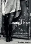Katie's Place sinopsis y comentarios