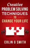 Creative Problem Solving Techniques To Change Your Life synopsis, comments