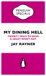 My Dining Hell synopsis, comments