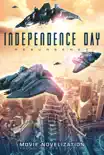 Independence Day Resurgence Movie Novelization synopsis, comments