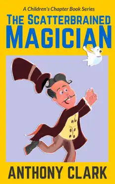 the scatterbrained magician book cover image