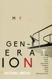 My Generation synopsis, comments