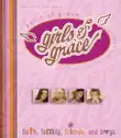 Girls of Grace synopsis, comments