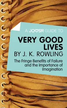 a joosr guide to... very good lives by j. k. rowling imagen de la portada del libro
