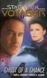 Star Trek: Voyager: Ghost of a Chance sinopsis y comentarios
