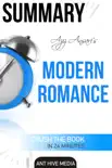 Aziz Ansari’s Modern Romance Summary sinopsis y comentarios