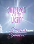 Garden of the Light synopsis, comments