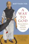 A Way to God synopsis, comments