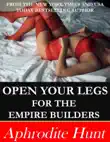 Open Your Legs for the Empire Builders synopsis, comments