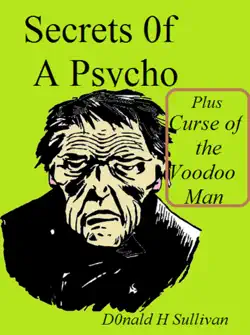 secrets of a psycho plus curse of the voodoo man book cover image