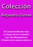 Colección Alejandro Dumas sinopsis y comentarios