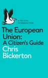The European Union: A Citizen's Guide sinopsis y comentarios