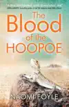 The Blood of the Hoopoe sinopsis y comentarios