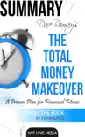 Dave Ramsey’s The Total Money Makeover: A Proven Plan for Financial Fitness Summary sinopsis y comentarios