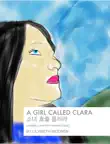 A Girl Called Clara synopsis, comments