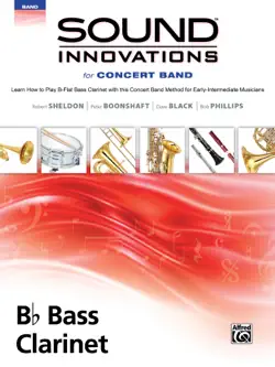 sound innovations for concert band: b-flat bass clarinet, book 2 book cover image