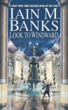 Look to Windward book summary, reviews and downlod