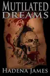 Mutilated Dreams synopsis, comments