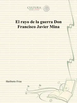 el rayo de la guerra don francisco javier mina book cover image