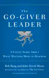 The Go-Giver Leader sinopsis y comentarios