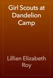 Girl Scouts at Dandelion Camp reviews