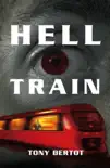 Hell Train synopsis, comments