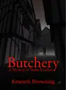 Butchery: A Mystery of Tudor London