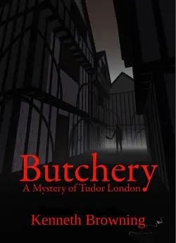 butchery: a mystery of tudor london book cover image