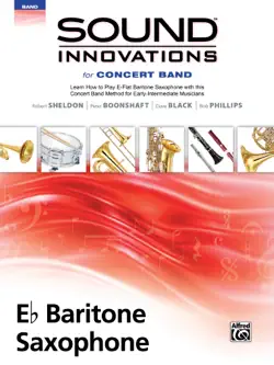 sound innovations for concert band: e-flat baritone saxophone, book 2 book cover image