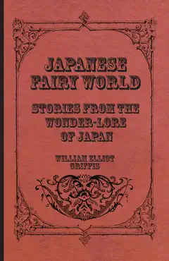 japanese fairy world - stories from the wonder-lore of japan book cover image