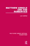 Matthew Arnold and the Romantics synopsis, comments