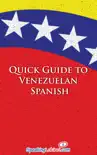 Quick Guide to Venezuelan Spanish synopsis, comments