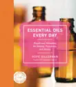 Essential Oils Every Day synopsis, comments