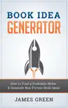 Book Idea Generator - How to Find a Profitable Niche synopsis, comments