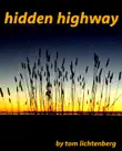 Hidden Highway synopsis, comments