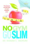 No Gym Go Slim synopsis, comments