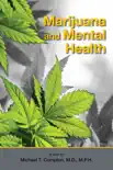 Marijuana and Mental Health synopsis, comments