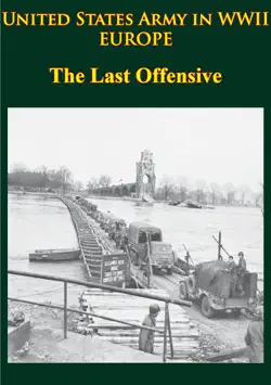 united states army in wwii - europe - the last offensive book cover image
