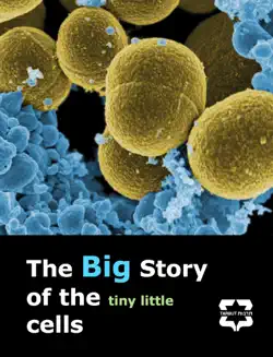the big story of the tiny little cells book cover image