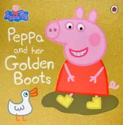 peppa pig: peppa and her golden boots imagen de la portada del libro