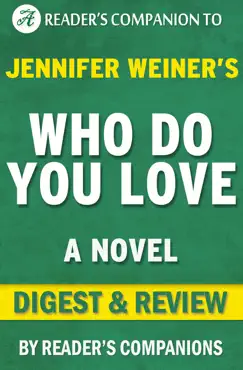 who do you love: a novel by jennifer weiner digest & review book cover image