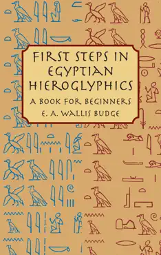 first steps in egyptian hieroglyphics book cover image