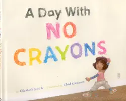 a day with no crayons book cover image