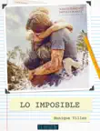 LO IMPOSIBLE synopsis, comments