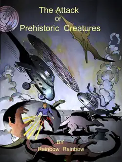 the attack of prehistoric creatures book cover image