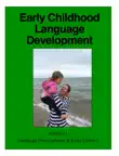 Early Childhood Language Development synopsis, comments