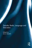 Daisaku Ikeda, Language and Education synopsis, comments