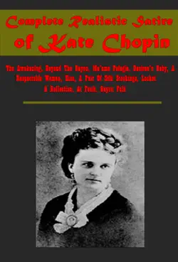 complete realistic satire of kate chopin book cover image